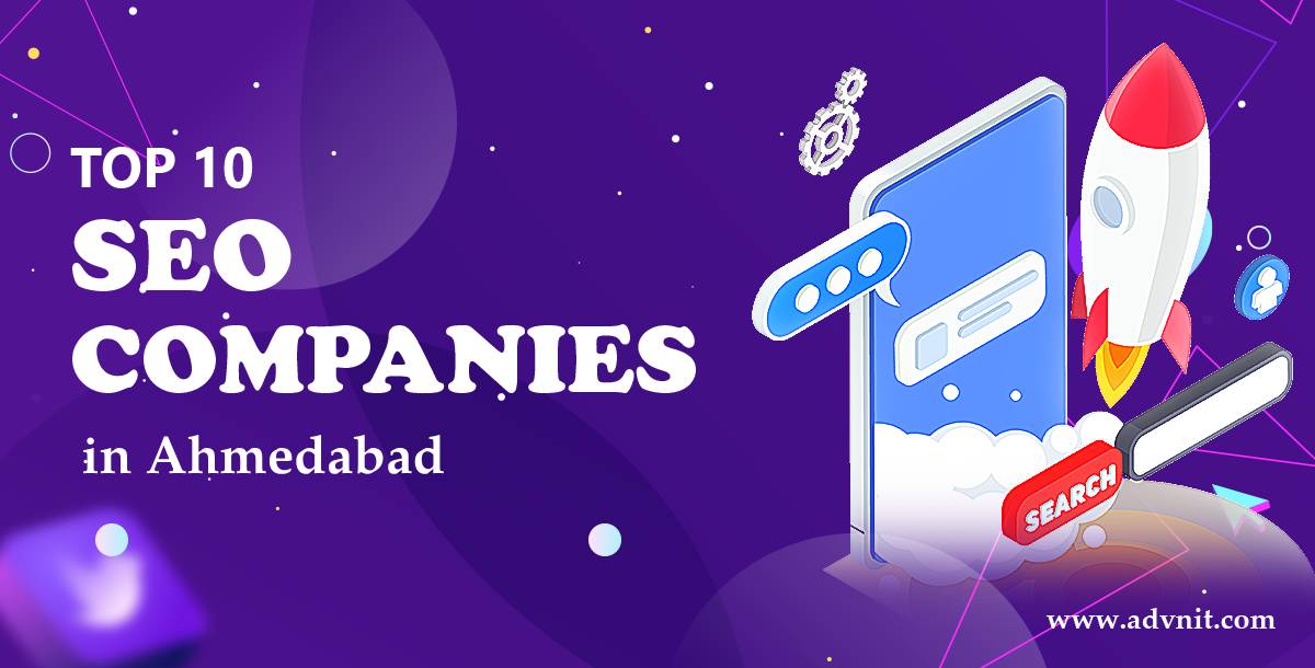 top 10 SEO Companies in Ahmedabad