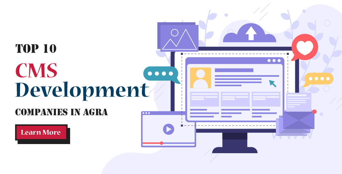 CMS Development Companies in Agra