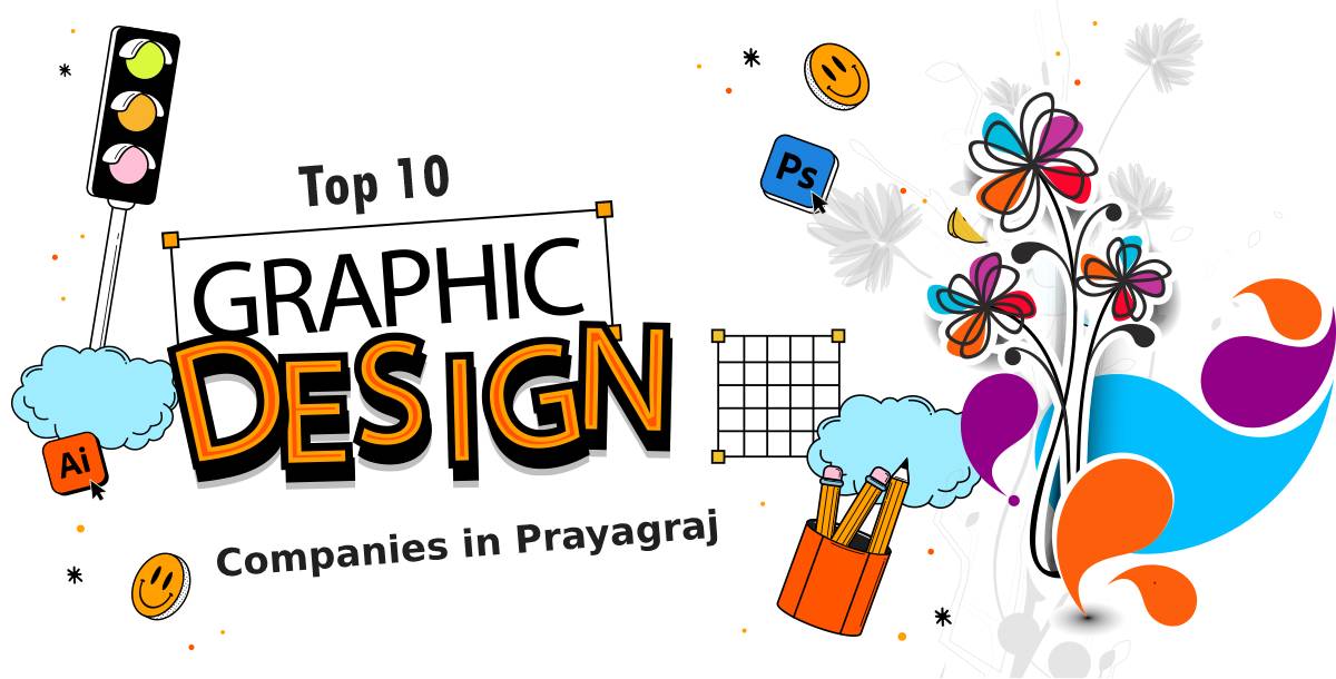 Top 10 Graphic Design Companies in Prayagraj