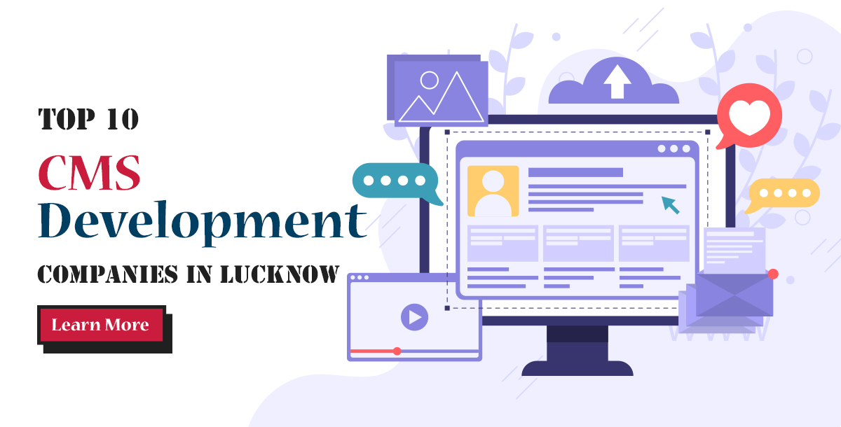CMS Development Companies in Lucknow
