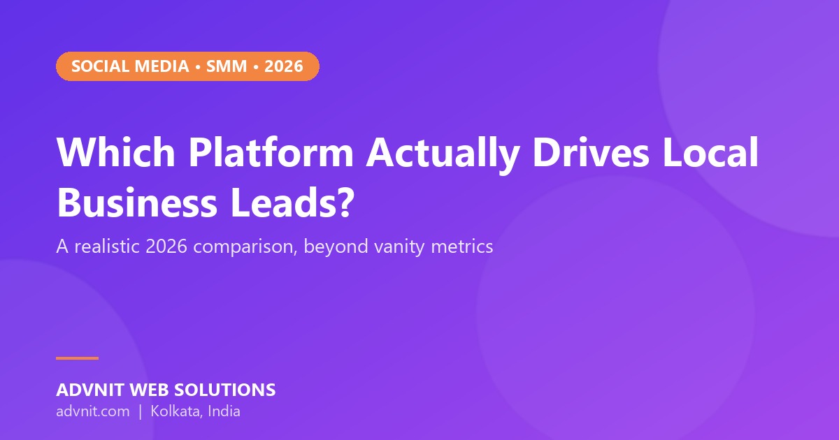 Best social media platform for local business leads 2026 - Advnit Web Solutions