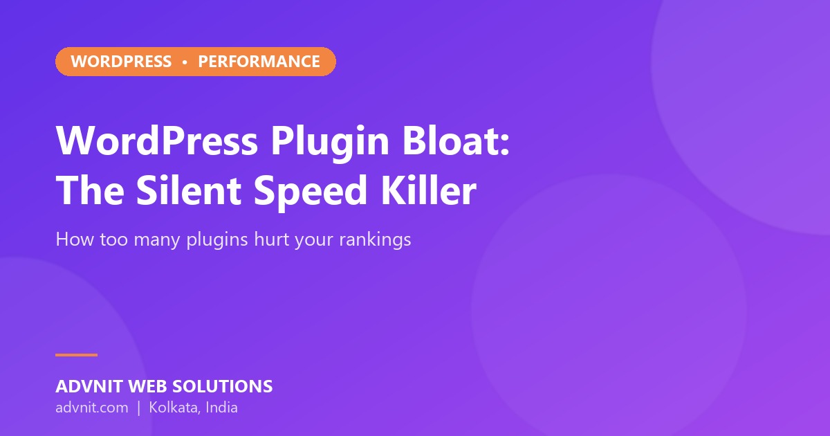 WordPress plugin bloat hurting website speed and SEO