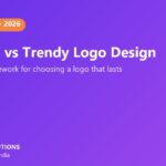 Timeless vs trendy logo design framework for small businesses