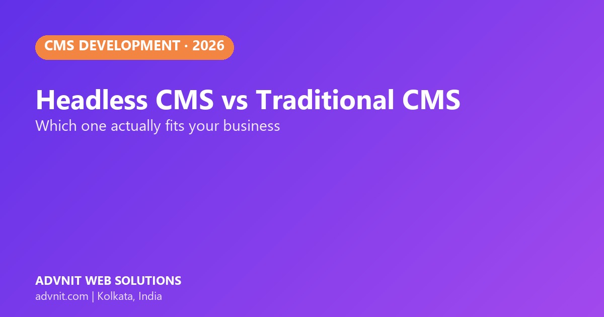 Headless CMS vs traditional CMS comparison for businesses