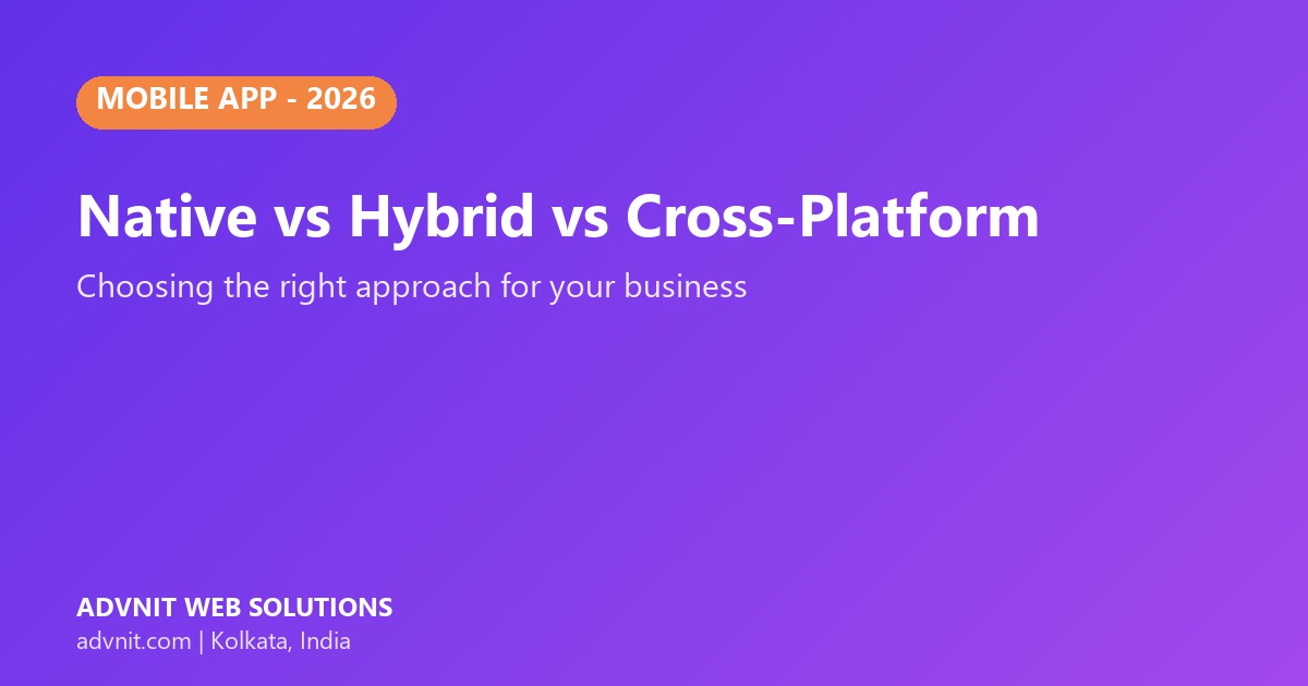Native vs hybrid vs cross platform app comparison