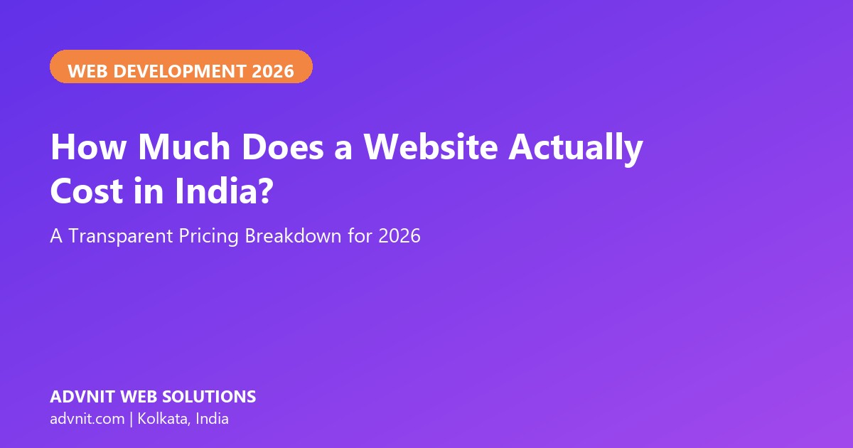 Website cost breakdown India 2026 - Advnit Web Solutions